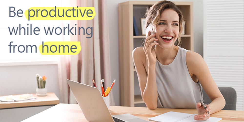 5 Tips to Be Effective When Working from Home