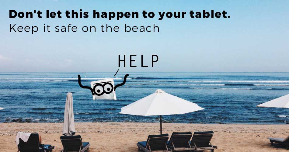 Surfs Up! Tips and Tricks to Keep Your Device Safe in the Sand